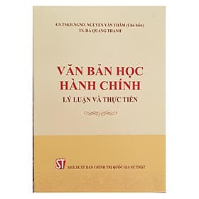 Văn Bản Học Hành Chính - Lý Luận Và Thực Tiễn - Lý Gia
