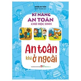 Sách Kĩ Năng An Toàn Cho Học Sinh - Long