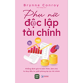 Phụ Nữ Độc Lập Tài Chính