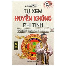 Tự Xem Huyền Không Phi Tinh (2022) - Lý Cư Minh