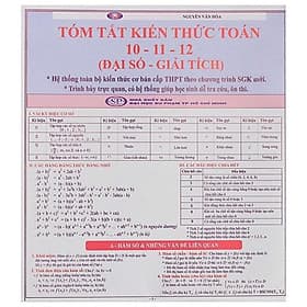 Tóm Tắt Kiến Thức Toán 10-11-12 - Đại Số - Giải Tích - 