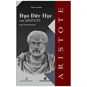 Đạo đức học của Aristote - Công ty cổ phần đầu tư phát triển Trường Phương