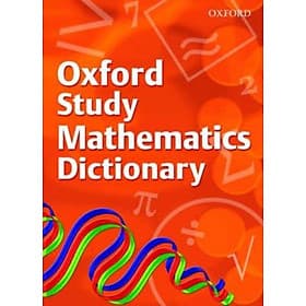 Oxford Study Mathematics Dictionary - ED