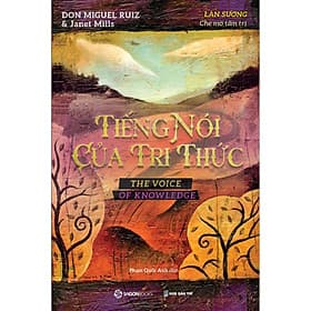 Tiếng nói của tri thức - Làn sương che mờ tâm trí - Bản Quyền - Saigon Books