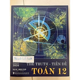 THE TRUTH - Tiền Đề Toán 12 (Ngọc Huyền LB) - Hú