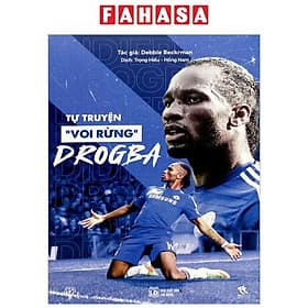 Tự Truyện "Voi Rừng" Drogba - Nam Việt