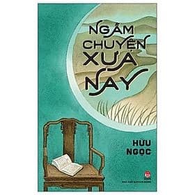 Ngẫm Chuyện Xưa Nay - Chuyện