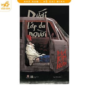 Dưới lớp da người: Chuyện kỳ bí nửa đêm (Nhã Nam HCM) - Bi Chu