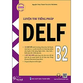 Sách Luyện Thi Tiếng Pháp DELF - B2 - Trí