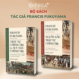 Combo 2 Cuốn: Bộ Sách Fukuyama - Lịch Sử Chính Trị