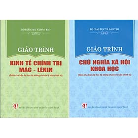 Combo Giáo Trình Kinh Tế Chính Trị Mác - Lênin + Giáo Trình Chủ Nghĩa Xã Hội Khoa Học (Dành Cho Bậc Đại Học Hệ Không Chuyên Lý Luận Chính Trị) - Bộ mới năm 2021 - 