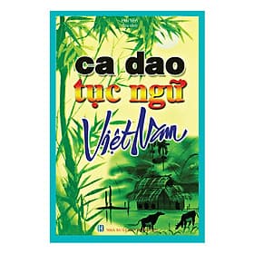 Sách Ca Dao Tục Ngữ Việt Nam - Minh Minh