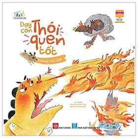 Cùng Con Trưởng Thành - Dạy Con Thói Quen Tốt - Không Cáu Giận
