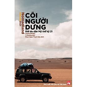 CÕI NGƯỜI DƯNG - NOMADLAND - Nhã Nam