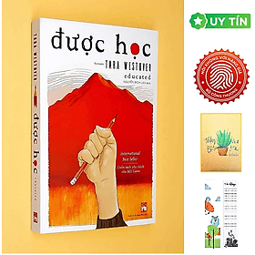 Được Học - Tara Westover- Dịch giả Nguyễn Bích Lan - Nguyễn Nam