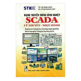 Sách Mạng Truyền Thông Công Nghiệp Scada Lý Thuyết - Thực Hành - Thu