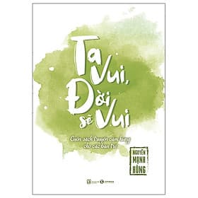 Ta Vui Đời Sẽ Vui - THA - Thái Vũ
