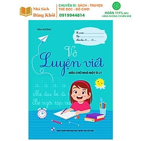 Sách Vở Luyện Viết Mẫu Chữ Nhỏ Một Ô Ly - Luyện Viết Chữ Đẹp Cho Bé - Việt Hà