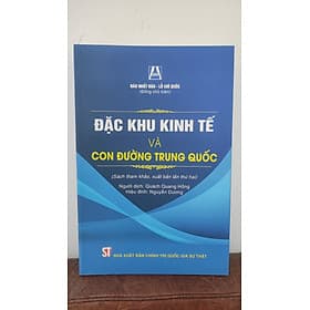 Đặc Khu Kinh Tế và Con Đường Trung Quốc - Trung Chính