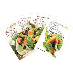 Combo 4 Cuốn: 500 Món Chay Thanh Tịnh (Tập 1-Tập 4)