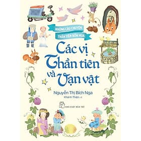 Sách Những câu chuyện thần tiên bốn mùa - Chuyện