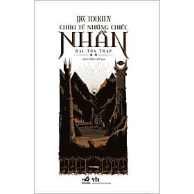 Sách Chúa tể những chiếc nhẫn 2 - Hai tòa tháp - Nhã Nam