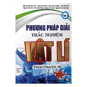 Sách Phương Pháp Giải Trắc Nghiệm Vật Lí Theo Chuyên Đề - Tập 1 - Theo Theobald
