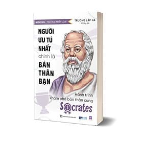 Sách Người Ưu Tú Nhất Chính Là Bản Thân Bạn: Hành Trình Khám Phá Bản Thân Cùng Socrates - Bizbooks - Nha Nha