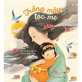 Sách Trắng Mây Tóc Mẹ - Nhà xuất bản Larousse