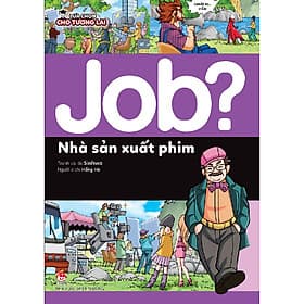 Sách Lựa Chọn Cho Tương Lai: JOB? - Kim