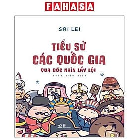 Tiểu Sử Các Quốc Gia Qua Góc Nhìn Lầy Lội - Nhã Nam