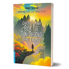 Chữa lành đứa trẻ tổn thương bên trong - Thương Thương