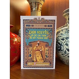 Chúa Nguyễn và các giai thoại mở đất phương Nam (bản in 2025) - Nguyễn Nam