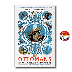 The Ottomans by Marc David Baer | Medieval European History | English Book - Sách ngoại văn - David Spencer