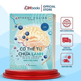 Cơ Thể Tự Chữa Lành - Giải Cứu Não (Quyển 7) - 2HBooks - Hú