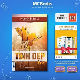 Ý Cao Tình Đẹp Sách Chữa Lành Cho Những Hy Vọng Cuộc Sống Tươi Đẹp - MCBooks - Cao Tình