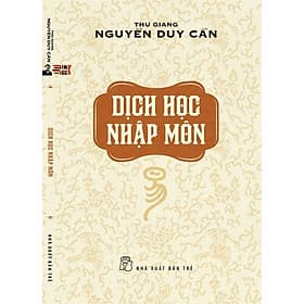 DỊCH HỌC NHẬP MÔN - Thu Giang Nguyễn Duy Cần - Nxb Trẻ - Thu