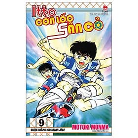 Itto - Cơn Lốc Sân Cỏ - Tập 9 - Cuộc Giằng Co Máu Lửa! - Nhà xuất bản Larousse