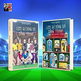 LỊCH SỬ BÓNG ĐÁ bằng tranh – Ngôi đền huyền thoại – David Squires – Nguyễn Tuấn Bình dịch - Nhã Nam – NXB Dân Trí - David Spencer