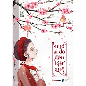 Nhớ Ai Đó Đến Kiệt Quệ - Lan Rùa 3 - 