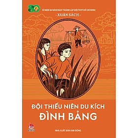 Sách Đội Thiếu Niên Du Kích Đình Bảng - Kim