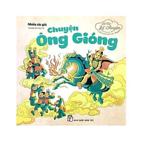 Bé Tập Kể Chuyện - Chuyện Ông Gióng - Gió