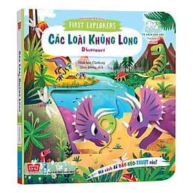 Sách Tương Tác - Sách Chuyển Động - First Explorers - Dinosaurs - Các Loài Khủng Long - Đinh Tị Books - Long