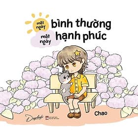 Một Ngày Bình Thường, Một Ngày Hạnh Phúc - Bình