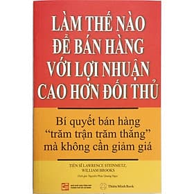 Làm thế nào để bán hàng với lợi nhuận cao hơn đối thủ - Minh Minh