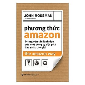 Phương Thức Amazon - The Amazon Way (Quà Tặng Card đánh dấu sách đặc biệt) - Phương Phương