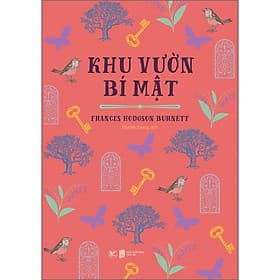 Sách Khu Vườn Bí Mật - Frances Hodgson Burnett ( Tiểu Thuyết)