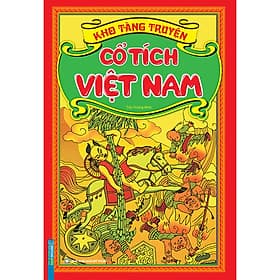 Kho Tàng Truyện Cổ Tích Việt Nam (Bìa Cứng) - Minh Minh