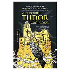Vương Triều Tudor Cuối Cùng _Saigon Books
