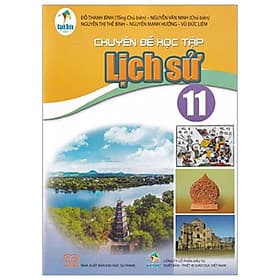 Sách giáo khoa Chuyên đề học tập Lịch sử 11- Cánh Diều (Kèm Nilon bọc Sách) - G